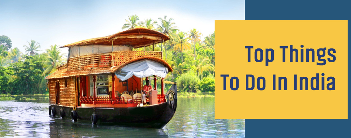 Top Things To Do In India