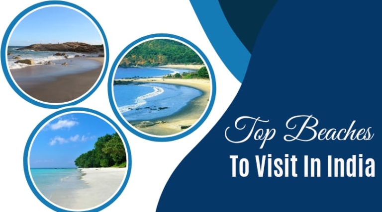 Top Beaches To Visit In India