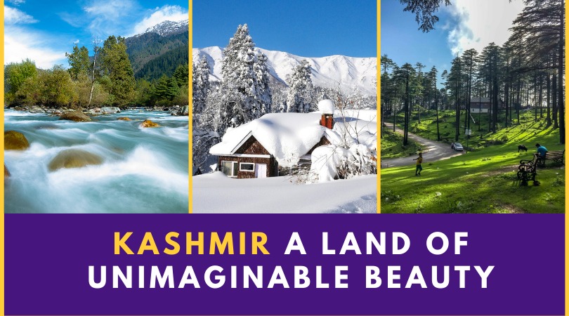 Kashmir A Land of Unimaginable Beauty