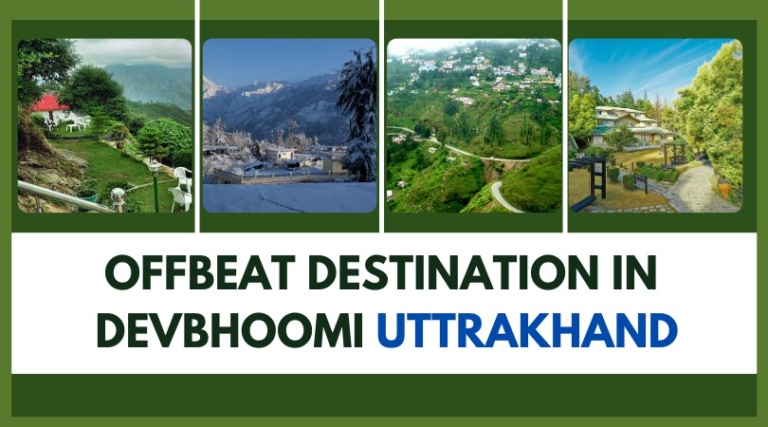 Offbeat destination in devbhoomi uttrakhand