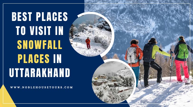 Snowfall Places in Uttarakhand