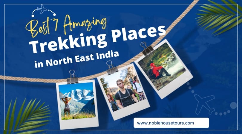 best trekking places in North East India