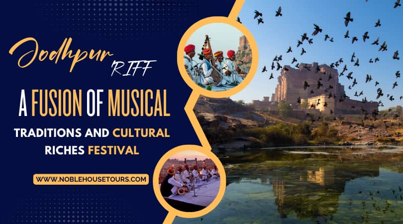 Jodhpur RIFF A Fusion of Musical Traditions and Cultural Riches Festival