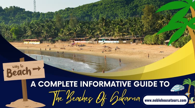 A Complete Informative Guide To The Beaches Of Gokarna