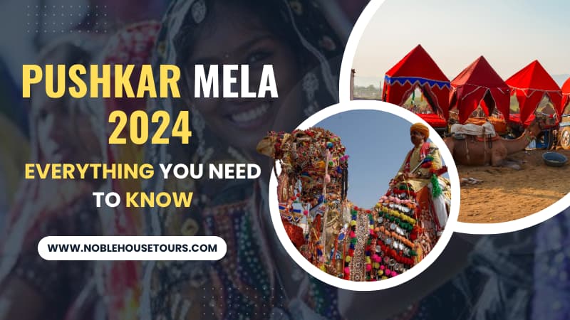 Pushkar Mela 2024 Everything You Need To Know