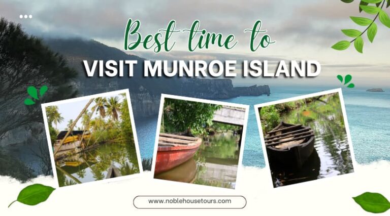 Best Time To Visit Munroe Island