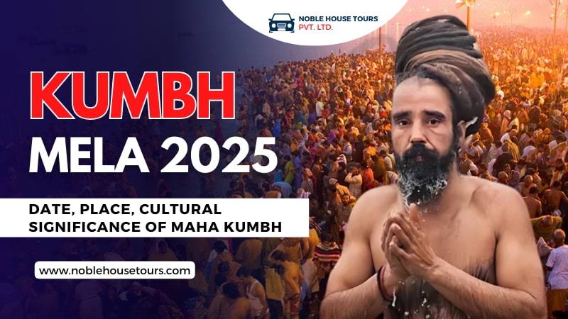 Kumbh Mela 2025 Date, Place, Cultural Significance of Maha Kumbh