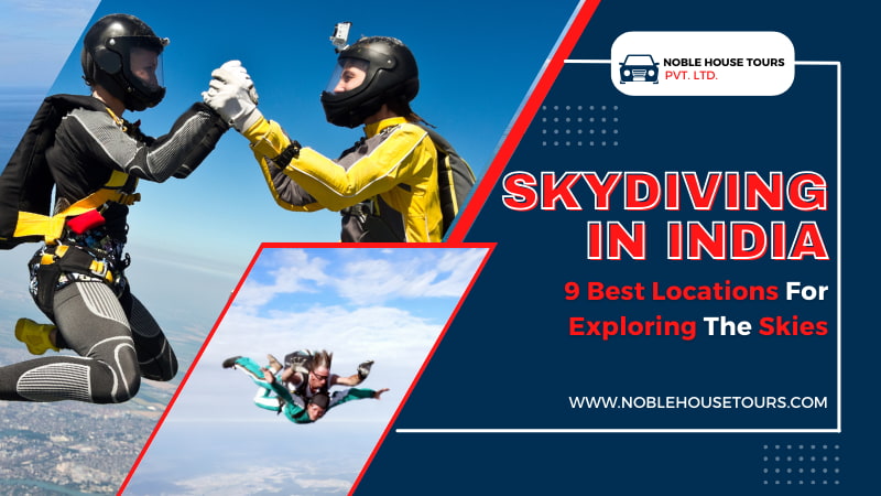 Skydiving In India 9 Best Locations For Exploring The Skies In 2026