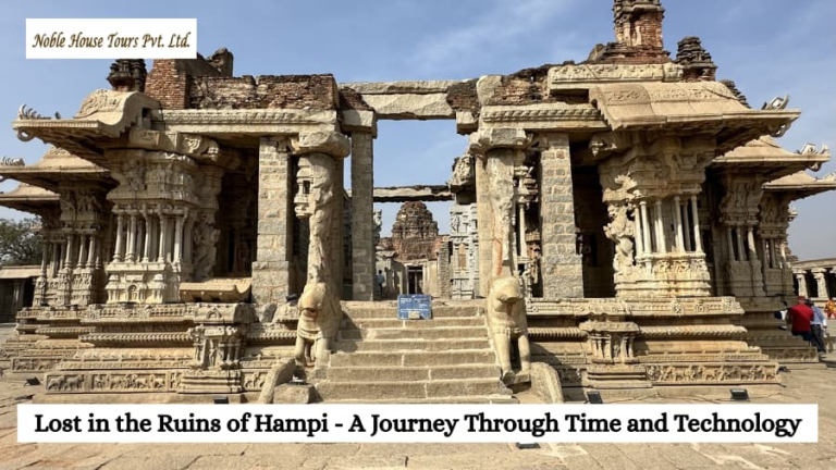 Lost in the Ruins of Hampi - A Journey Through Time and Technology