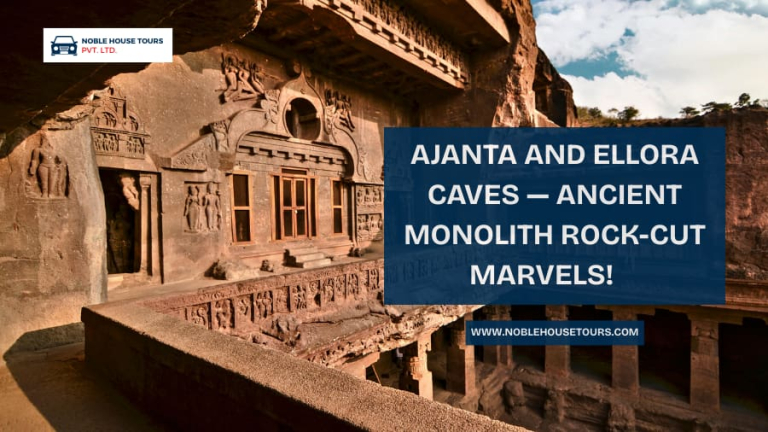 Ajanta and Ellora Caves — Ancient Monolith Rock-cut Marvels!