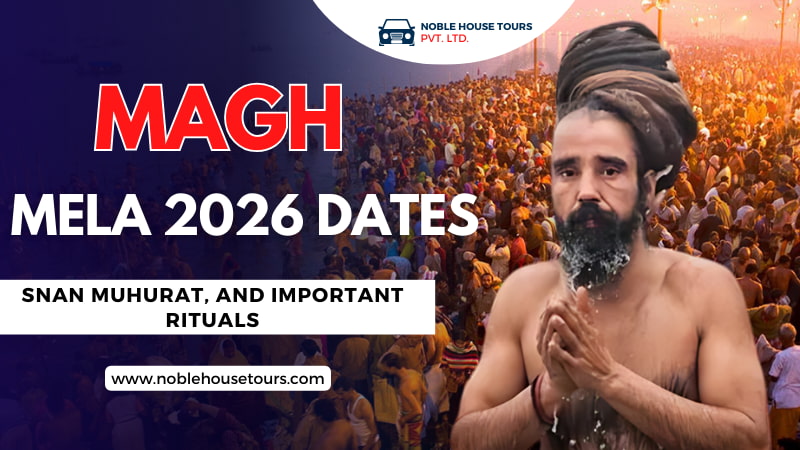 Magh Mela 2026 Dates, Snan Muhurat, and Important Rituals
