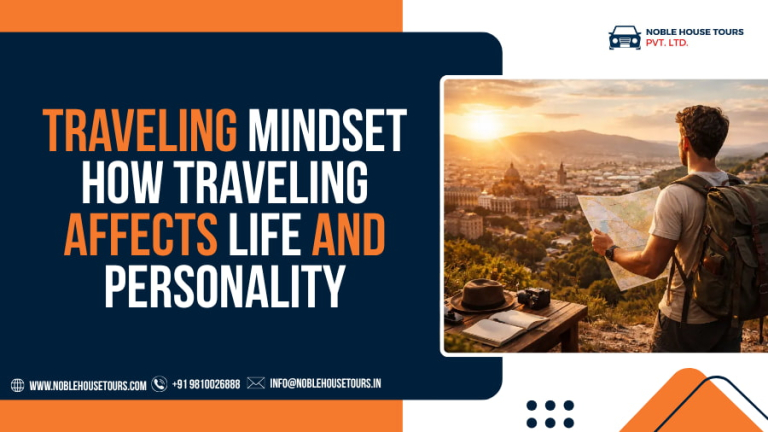 Traveling Mindset How Traveling Affects Life and Personality