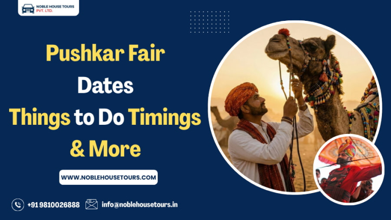 Pushkar Fair Dates, Things to Do, Timings & More