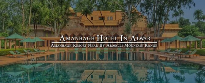 Amanbagh Hotel in Alwar Rajasthan