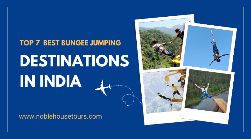 Top 7 Best Bungee Jumping Destinations in India