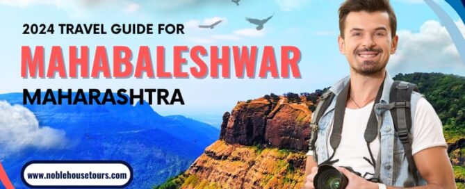 2024 Travel Guide for Mahabaleshwar, Maharashtra