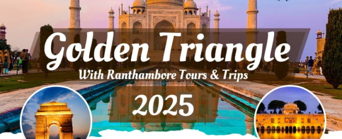 Golden Triangle With Ranthambore Tours & Trips 2025