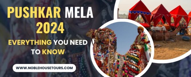 Pushkar Mela 2024 Everything You Need To Know
