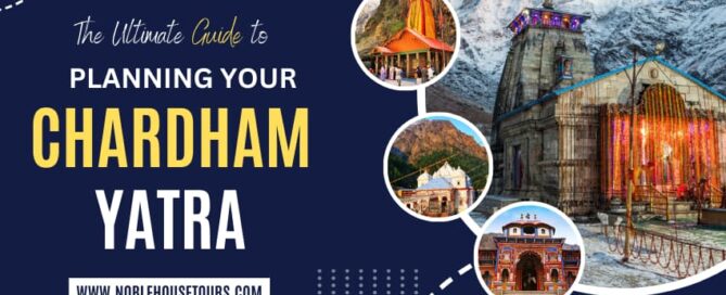 The Ultimate Guide to Planning Your Chardham Yatra