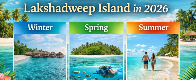 Best Season To Visit Lakshadweep Island in 2026