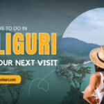 Top Things to do in Siliguri for your Next Visit