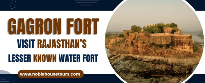 Gagron Fort Visit Rajasthan’s Lesser Known Water Fort