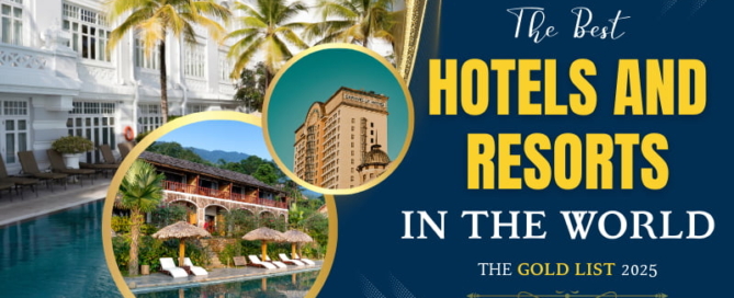 The Best Hotels and Resorts in the World The Gold List 2025