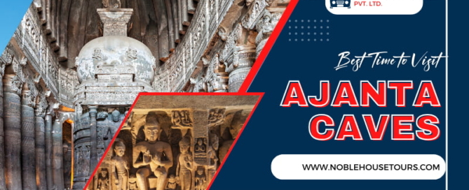 Best Time to Visit Ajanta Caves