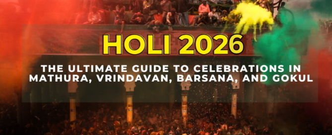 Holi 2026 The Ultimate Guide to Celebrations in Mathura, Vrindavan, Barsana, and Gokul