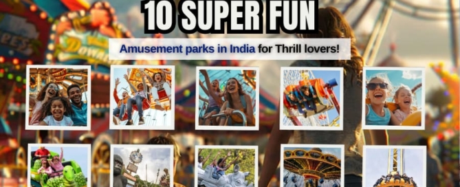 10 Super Fun Amusement parks in India for Thrill lovers!