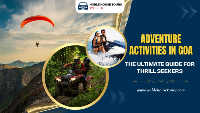 Adventure Activities in Goa The Ultimate Guide for Thrill Seekers