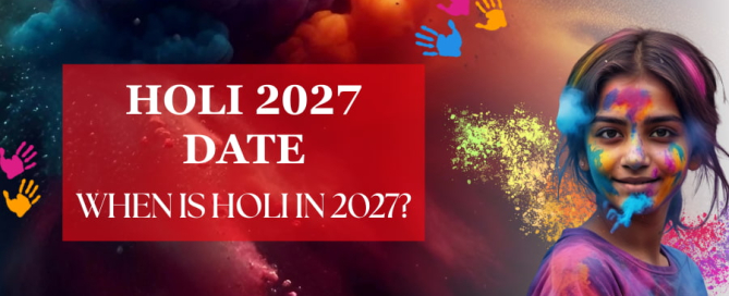 Holi 2027 Date When is Holi In 2027