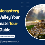 Key Monastery Spiti Valley Your Ultimate Tour Guide